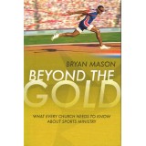 1. Beyond the Gold by Bryan Mason